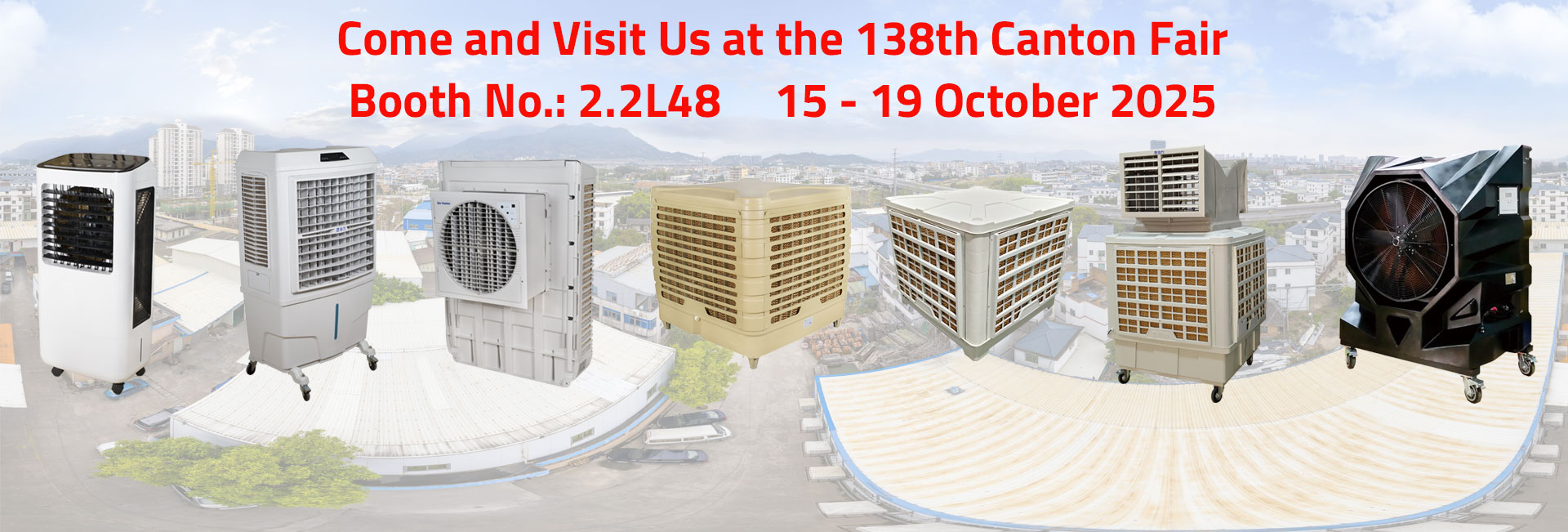 Come and Visit Us at the 138th Canton Fair